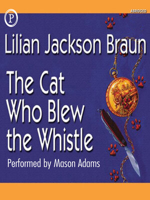 The Cat Who Blew the Whistle - Audiobook